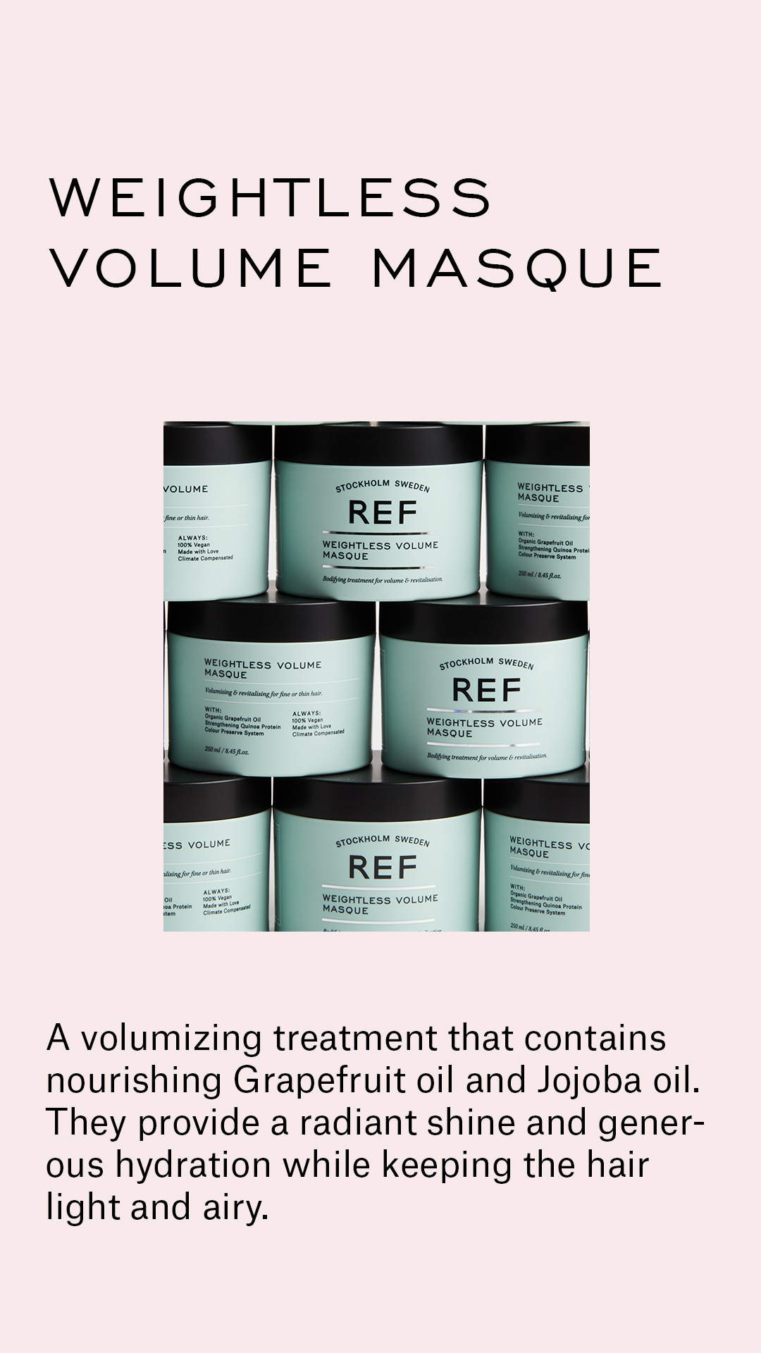 REF Weightless Volume Masque